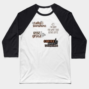 Coffee quote sticker pack Baseball T-Shirt